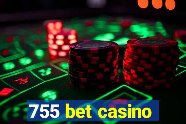 755 bet casino